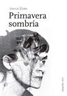 PRIMAVERA SOMBRÍA | 9788417386719 | ZÜRN, UNICA