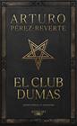 EL CLUB DUMAS (EDICIÓN ESPECIAL 30º. ANIVERSARIO) | 9788420475417 | PÉREZ-REVERTE, ARTURO