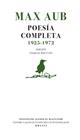 MAX AUB. POESÍA COMPLETA (1925-1972) | 9788411561266 | MAX AUB
