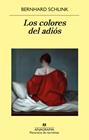 COLORES DEL ADIÓS, LOS | 9788433981080 | SCHLINK, BERNHARD