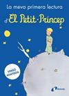 MEVA PRIMERA LECTURA D'EL PETIT PRÍNCEP, LA | 9788413494784 | DE SAINT-EXUPÉRY, ANTOINE