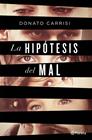 HIPÓTESIS DEL MAL, LA | 9788408135869 | CARRISI, DONATO