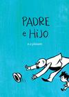 PADRE E HIJO | 9788417386344 | PLAUEN, E.O./MAGNUS MAYER, ARIEL
