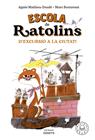 ESCOLA DE RATOLINS. D'EXCURSIÓ A LA CIUTAT! | 9788418733864 | MATHIEU-DAUDÉ, AGNÈS