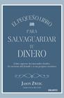 PEQUEÑO LIBRO PARA SALVAGUARDAR TU DINERO | 9788423430659 | ZWEIG, JASON