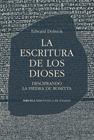 ESCRITURA DE LOS DIOSES, LA | 9788419942289 | DOLNICK, EDWARD