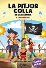 PITJOR COLLA DE LA HISTÒRIA, LA/ A L'ABORDATGE! | 9791387876319 | ACOSTA, ALICIA