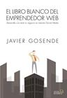 LIBRO BLANCO DEL EMPRENDEDOR WEB, EL | 9788441534568 | GOSENDE GRELA, JAVIER