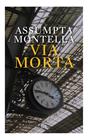 VIA MORTA | 9788417918996 | MONTELLÀ, ASSUMPTA