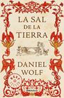 SAL DE LA TIERRA, LA | 9788466333740 | WOLF, DANIEL