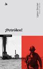 ¡PETRÓLEO! | 9788410246812 | SINCLAIR, UPTON