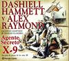 AGENTE SECRETO X-9 | 9788416543199 | HAMMETT, D./RAYMOND, A.