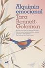 ALQUIMIA EMOCIONAL | 9788417664077 | BENNETT-GOLEMAN, TARA