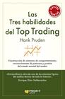 TRES HABILIDADES DEL TOP TRADING, LAS | 9788418464720 | PRUDEN, HANK