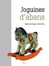 JOGUINES D'ABANS | 9788418096891 | CORTÉS, M. DEL AGUA