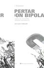 DESPERTAR EL DON BIPOLAR | 9788499880327 | GRECCO, EDUARDO H.