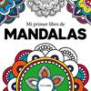 MI PRIMER LIBRO DE MANDALAS | 9788408210962 | AUTORES VARIOS