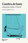 CAMBRA DE BANY | 9788412910865 | SOLER I FERRET, JOAQUIM