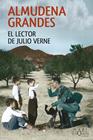 LECTOR DE JULIO VERNE, EL/ MAXI TAPA DURA | 9788483837672 | GRANDES, ALMUDENA