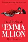 ELS DIARIS DE L'EMMA M. LION 4 | 9791388316128 | BROWER, BETH