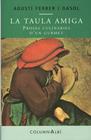 TAULA AMIGA, LA | 9788486631246 | FERRER I GASOL, AGUSTI