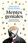 MENTES GENIALES | 9788410214606 | DE LA PIEDRA WALTER, MARIO