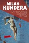 LA INSUPORTABLE LLEUGERESA DE L'ÉSSER | 9788490660898 | KUNDERA, MILAN