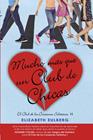 MUCHO MAS QUE UN CLUB DE CHICAS (EL CLUB DE LOS CORAZONES SOLITARIOS 2) | 9788420419107 | EULBERG, ELIZABETH