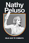 DEJA QUE TE COMBATA | 9788499987361 | PELUSO, NATHY