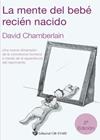 MENTE DEL BEBE RECIEN NACIDO, LA | 9788494101618 | CHAMBERLAIN, DAVID