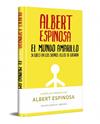 MUNDO AMARILLO, EL (EDICION LIMITADA FIRMADA) | 9788466357821 | ESPINOSA, ALBERT