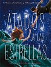 ATADOS A LAS ESTRELLAS | 9788424658564 | AMIE KAUFMAN/MEAGAN SPOONER