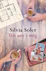 UN ANY I MIG | 9788466419468 | SOLER, SILVIA