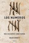 NUMEROS NOS HICIERON COMO SOMOS, LOS | 9788498929997 | EVERETT, CALEB