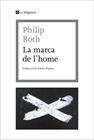 MARCA DE L'HOME, LA | 9788412425369 | ROTH, PHILIP