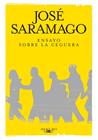 ENSAYO SOBRE LA CEGUERA | 9788420474496 | SARAMAGO, JOSÉ