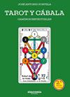 TAROT Y CABALA. CAMINOS ESPIRITUALES (2ª EDIC.) | 9788412461893 | PORTELA, JOSÉ ANTONIO