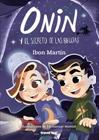 ONIN Y EL SECRETO DE LAS BRUJAS | 9788494934933 | MARTÍN ÁLVAREZ, IBON