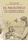 NEOLÍTICO, EL | 9788437630465 | ROJO GUERRA, MANUEL/GARRIDO PENA, RAFAEL/GARCÍA MARTÍNEZ DE LAGRÁN, ÍÑIGO