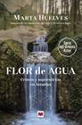 FLOR DE AGUA | 9791387664367 | HUELVES, MARTA