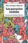 PARAULES INÚTILS, LES | 9788417515539 | ARTIGAU I QUERALT, MARC