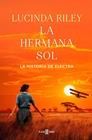 SIETE HERMANAS.6/ HERMANA SOL | 9788401021954 | RILEY, LUCINDA