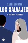 SALVAJES 1, LOS | 9788439732181 | LOUATAH, SABRI