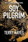 SOY PILGRIM | 9788498388756 | HAYES, TERRY