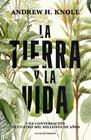 TIERRA Y LA VIDA, LA | 9791399120646 | KNOLL, ANDREW