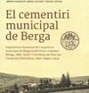 CEMENTIRI MUNICIPAL DE BERGA, EL | 9788409771509 | RUBIRALTA, MÀRIUS/ ESCOBET, MANEL/ CORTINA, ROGER