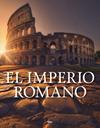 IMPERIO ROMANO, EL | 9788410981263 | VARIOS, AUTORES