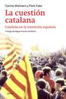 CUESTIÓN CATALANA, LA | 9788498927283 | YSÁS, P./MOLINERO, C.