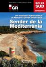 SENDER DE LA MEDITERRÀNIA GR 92 SUD | 9788490341780 | BORREGO PÉREZ, JUAN CARLOS