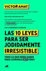 10 LEYES PARA SER JODIDAMENTE IRRESISTIBLE, LAS | 9788410467330 | AMAT, VICTOR